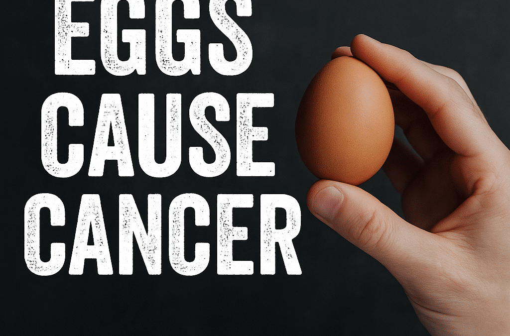 Eggs Cause Cancer — Here’s the Raw Truth 🥚☠️