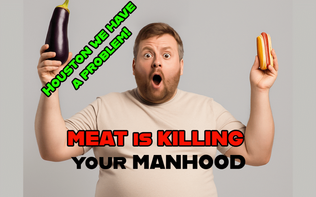 Meat Causes ED. Here’s the Hard Truth